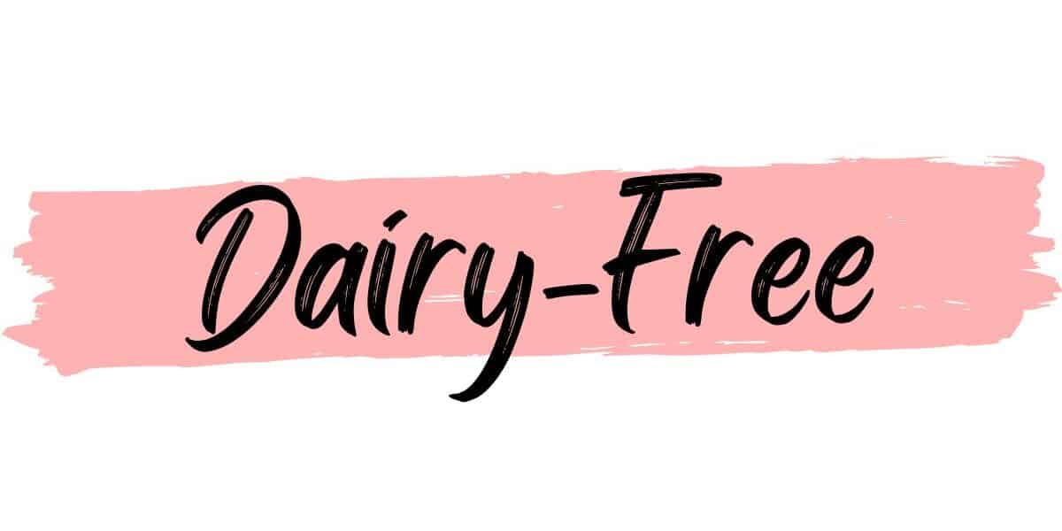 Dairy-Free Recipes