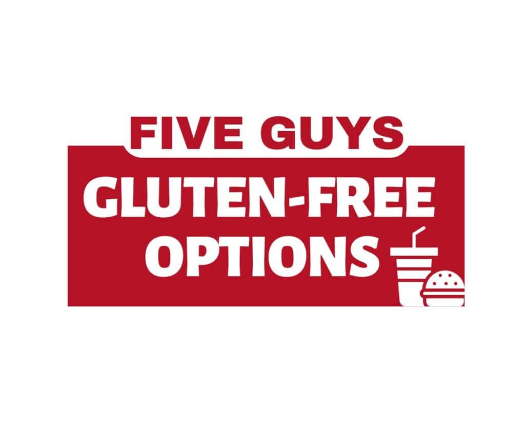 Five Guys Gluten Free Menu Guide 2025 Five Guys Gluten Free Menu Guide 2025