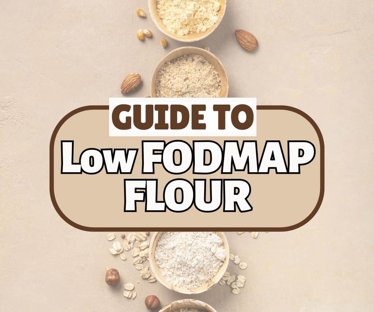 Photo showing different flours in a small bowls and a text over that reads: "Guide to low FODMAP flour".