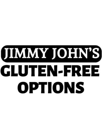 Text on white and black background. The text reads: Jimmy John's Gluten-Free Options